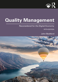 Quality Management (Reconsidered for the Digital Economy) by John Beckford, 9780367863029