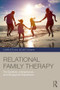Relational Family Therapy (The Systemic, Interpersonal, and Intrapsychic Experience) - 9781138686199 by Christian Gostečnik, 9781138686199