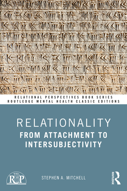 Relationality (From Attachment to Intersubjectivity) - 9781032119601 by Stephen A. Mitchell, 9781032119601
