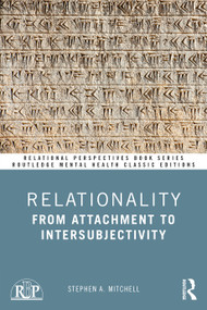 Relationality (From Attachment to Intersubjectivity) - 9781032119601 by Stephen A. Mitchell, 9781032119601