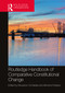Routledge Handbook of Comparative Constitutional Change by Xenophon Contiades, Alkmene Fotiadou, 9780367500856