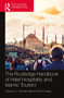 The Routledge Handbook of Halal Hospitality and Islamic Tourism by C. Michael Hall, Girish Prayag, 9781032401461