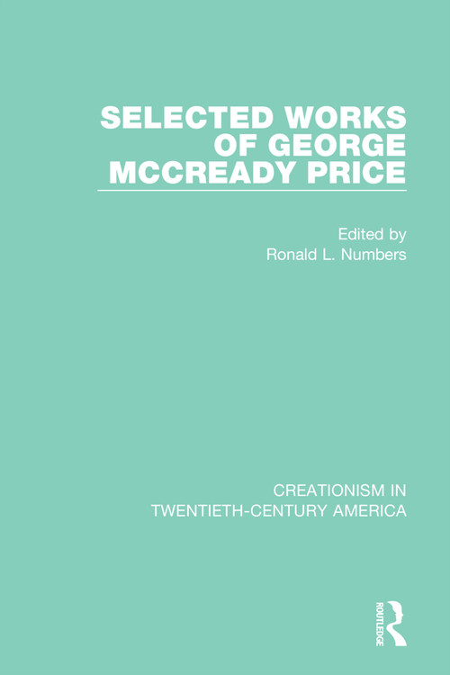 Selected Works of George McCready Price - 9780367434885 by Ronald L. Numbers, 9780367434885
