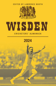 Wisden Cricketers' Almanack 2024 by Lawrence Booth, 9781399411851