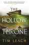 The Hollow Throne by Tim Leach, 9781800242944