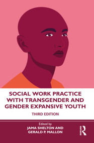 Social Work Practice with Transgender and Gender Expansive Youth - 9780367277482 by Jama Shelton, Gerald P. Mallon, 9780367277482