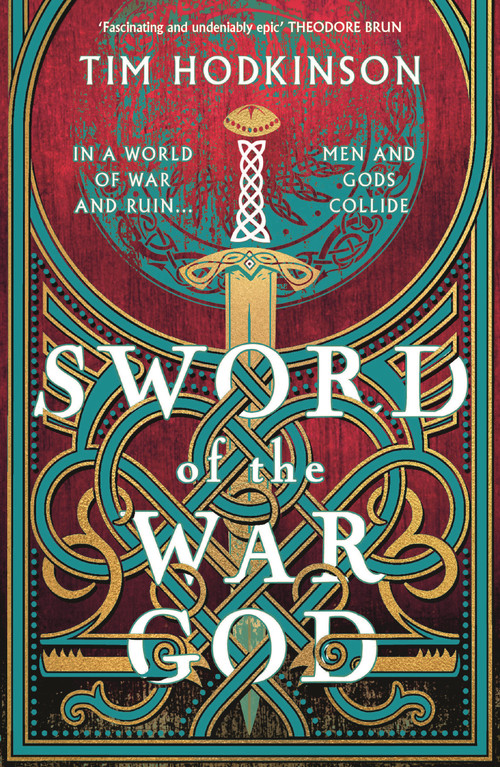 Sword of the War God by Tim Hodkinson, 9781804540602