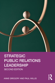 Strategic Public Relations Leadership by Anne Gregory, Paul Willis, 9781032028019