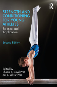 Strength and Conditioning for Young Athletes (Science and Application) - 9780815361831 by Rhodri Lloyd, Jon Oliver, 9780815361831