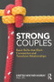 Strong Couples (Basic Skills that Elicit Connection and Transform Relationships) - 9781138057838 by Kirsten Winther Murray, 9781138057838
