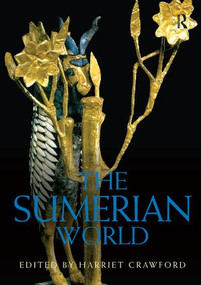 The Sumerian World by Harriet Crawford, 9781138238633