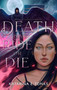 Death is My Ride or Die by Katarina E. Tonks, 9781990778001