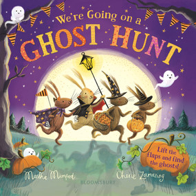 We're Going on a Ghost Hunt (The perfect gift for Halloween) by Martha Mumford, Cherie Zamazing, 9781547613809