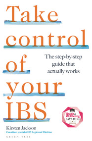 Take Control of your IBS (The step-by-step guide that actually works) by Kirsten Jackson, 9781399410922