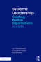 Systems Leadership (Creating Positive Organisations) - 9781138036574 by Ian Macdonald, Catherine Burke, Karl Stewart, 9781138036574