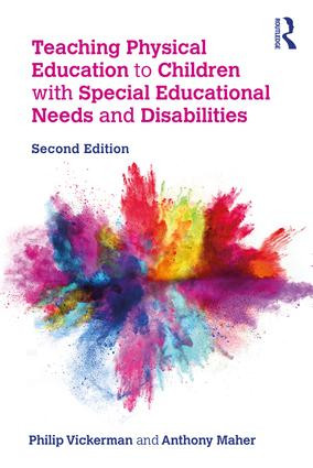 Teaching Physical Education to Children with Special Educational Needs and Disabilities - 9780815383352 by Philip Vickerman, Anthony Maher, 9780815383352