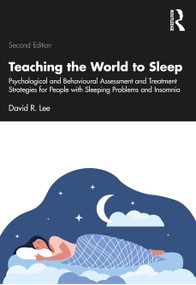 Teaching the World to Sleep - 9781032435138 by David R. Lee, 9781032435138