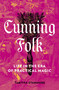 Cunning Folk (Life in the Era of Practical Magic) by Tabitha Stanmore, 9781639730537