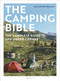 The Camping Bible (The Complete Guide to Life Under Canvas) by Jen Benson, Sim Benson, 9781844866281