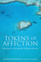 Tokens of Affection (Reclaiming Your Marriage After Postpartum Depression) by Karen Kleiman, Amy Wenzel, 9780415810456