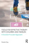 Tools for Effective Therapy with Children and Families (A Solution-Focused Approach) - 9781138126176 by Pamela K. King, 9781138126176