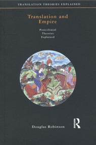 Translation and Empire - 9781900650083 by Douglas Robinson, 9781900650083