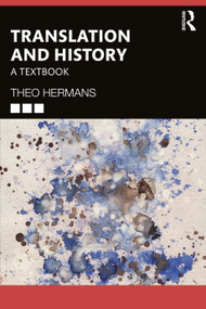 Translation and History (A Textbook) - 9781138036987 by Theo Hermans, 9781138036987
