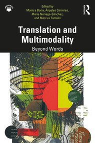 Translation and Multimodality (Beyond Words) - 9781138324435 by Monica Boria, Ángeles Carreres, María Noriega-Sánchez, Marcus Tomalin, 9781138324435