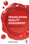Translation Quality Assessment (Past and Present) - 9781138795488 by Juliane House, 9781138795488