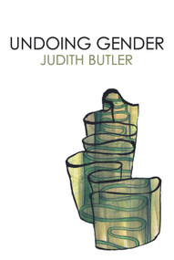 Undoing Gender - 9780415969239 by Judith Butler, 9780415969239