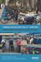 Urban Access for the 21st Century (Finance and Governance Models for Transport Infrastructure) by Elliott Sclar, Måns Lönnroth, Christian Wolmar, 9780415720496
