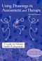 Using Drawings in Assessment and Therapy (A Guide for Mental Health Professionals) - 9781583910375 by Gerald D. Oster, Patricia Gould Crone, 9781583910375