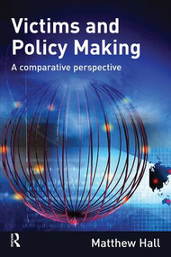 Victims and Policy-Making (A Comparative Perspective) - 9781843928249 by Matthew Hall, 9781843928249