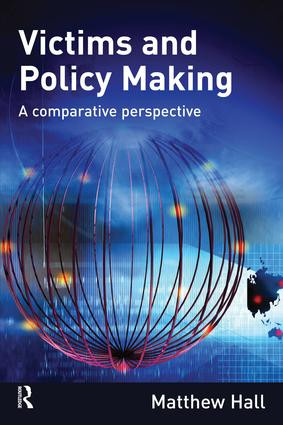 Victims and Policy-Making (A Comparative Perspective) - 9781843928249 by Matthew Hall, 9781843928249