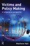 Victims and Policy-Making (A Comparative Perspective) - 9781843928249 by Matthew Hall, 9781843928249