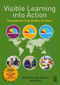 Visible Learning into Action (International Case Studies of Impact) - 9781138642294 by John Hattie, Deb Masters, Kate Birch, 9781138642294