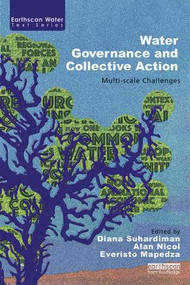 Water Governance and Collective Action (Multi-scale Challenges) - 9781138040595 by Diana Suhardiman, Alan Nicol, Everisto Mapedza, 9781138040595