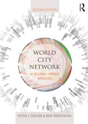 World City Network (A global urban analysis) by Peter Taylor, Ben Derudder, 9781138843578