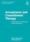 Acceptance and Commitment Therapy (Responses to Frequently Asked Questions) by Dawn Johnson, Richard Bennett, 9781032429373