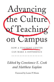 Advancing the Culture of Teaching on Campus (How a Teaching Center Can Make a Difference) - 9781579224806 by Constance Cook, Matthew Kaplan, 9781579224806