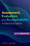 Assessment, Evaluation, and Accountability in Adult Education - 9781620368510 by Lilian H. Hill, 9781620368510