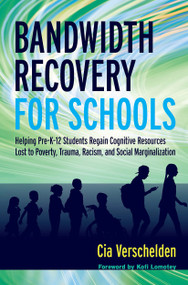 Bandwidth Recovery For Schools - 9781642670776 by Cia Verschelden, 9781642670776