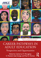 Career Pathways in Adult Education (Perspectives and Opportunities) by Catherine H. Monaghan, E. Paulette Isaac-Savage, Paul G. Putman, 9781032195278
