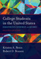 College Students in the United States (Characteristics, Experiences, and Outcomes) by Kristen A. Renn, Robert D. Reason, 9781642671292