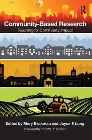 Community-Based Research (Teaching for Community Impact) - 9781620363560 by Mary Beckman, Joyce F. Long, 9781620363560