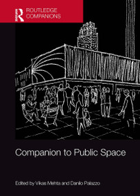 Companion to Public Space by Vikas Mehta, Danilo Palazzo, 9781032570310