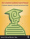 The Complete Academic Search Manual (A Systematic Approach to Successful and Inclusive Hiring) by Lauren A. Vicker, Harriette J. Royer, 9781579221393