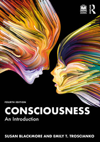 Consciousness (An Introduction) - 9781032292564 by Susan Blackmore, Emily T. Troscianko, 9781032292564