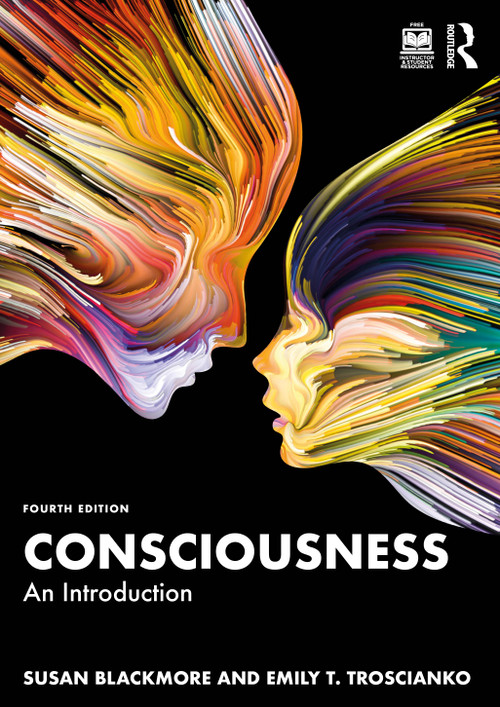 Consciousness (An Introduction) - 9781032292564 by Susan Blackmore, Emily T. Troscianko, 9781032292564