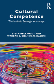 Cultural Competence (The Intrinsic Strategic Advantage) by Steyn Heckroodt, Waddah S. Ghanem Al Hashmi, 9781032300771